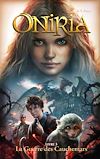 Oniria - Tome 3 - La Guerre des Cauchemars, co-édition Hachette/Hildegarde |