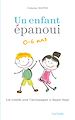 Téléchargez le livre numérique:  Un enfant épanoui 0-6 ans / les conseils pour l'accompagner à chaque étape