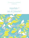 Télécharger le livre :  Imparfaite ? Oui J'assume