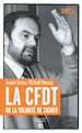 Téléchargez le livre numérique:  La CFDT ou la volonté de signer