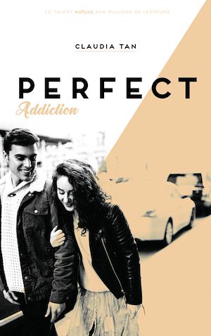 Perfect Addiction | Tan, Claudia. Auteur