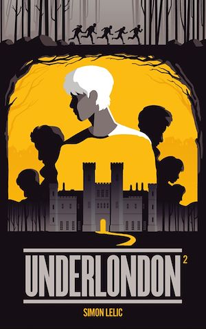 Plus d'infos sur 'Underlondon - Tome 2' Underlondon - Tome 2 | Lelic, Simon. Auteur