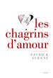 Téléchargez le livre numérique:  Les Chagrins d'amour