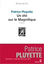 Un été sur le Magnifique