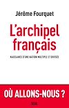 L'Archipel français | FOURQUET, Jérôme