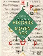 Nouvelle Histoire du Moyen Âge | Collectif, 