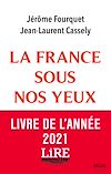 La France sous nos yeux - Livre de l'année LiRE Magazine littéraire 2021 | Cassely, Jean-Laurent