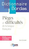 Télécharger cet ebook : Dictionnaire des pièges et difficultés de la langue française