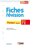 Télécharger cet ebook : DéfiBac - fiches de révision Physique Terminale S + GRATUIT: pour 1 titre acheté, posez vos questions sur www.defibac.fr