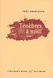 Téléchargez le livre numérique:  Ténèbres à midi