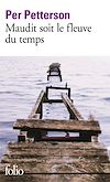 Télécharger le livre :  Maudit soit le fleuve du temps