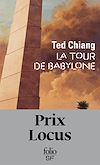La tour de Babylone | Chiang, Ted