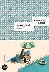 Samouraï | Caro, Fabrice