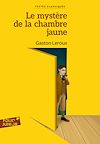 Le mystère de la chambre jaune | Leroux, Gaston