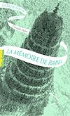 La Passe-miroir (Livre 3) - La Mémoire de Babel | Dabos, Christelle