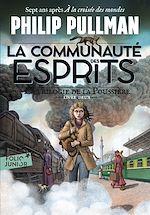 Download this eBook La trilogie de la Poussière (Tome 2) - La communauté des esprits