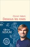 Dessous les roses | Adam, Olivier
