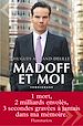 Téléchargez le livre numérique:  Madoff et moi