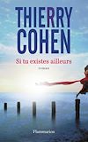 Télécharger le livre :  Si tu existes ailleurs