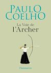 La Voie de l'Archer | Coelho, Paulo