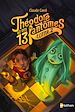Téléchargez le livre numérique:  Théodore et ses 13 fantômes - Tome 2