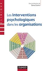 Les interventions psychologiques dans les organisations de Dana Castro