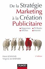 De la Strat�gie Marketing � la Cr�ation Publicitaire de Henri Joannis Virginie de Barnier