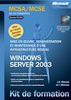 Télécharger le livre :  Mise en oeuvre, administration et maintenance d'une infrastructure réseau Windows Server 2003