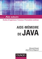 Aide-m�moire de Java de Vincent Granet Jean-Pierre Regourd