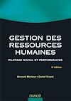Gestion des ressources humaines - 6<sup>e</sup> édition - Pilotage social et performances