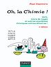 Téléchargez le livre numérique:  Oh, La chimie ! - 2ème édition