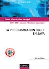 Télécharger l'ebook La programmation objet en Java - Cours et exercices corrig�s