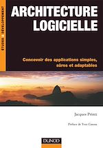 Télécharger cet ebook : Architecture logicielle - Concevoir des applications simples, sûres et adaptables