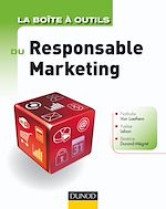 La bo�te � outils du Responsable marketing de Nathalie Van Laethem Yvelise Lebon B�atrice Durand-Megret