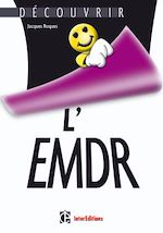 D�couvrir l'EMDR de Jacques Roques