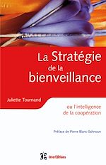 La Strat�gie de la bienveillance de Juliette Tournand