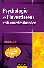 Psychologie de l'investisseur et des march�s financiers de Micka�l Mangot