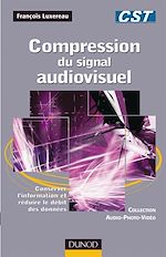 Compression du signal audiovisuel de Fran�ois Luxereau  CST