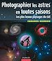 Télécharger le livre : Photographier les astres en toutes saisons