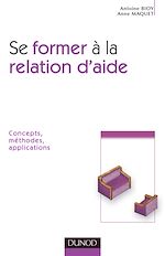 Se former � la relation d'aide de Anne Maquet Antoine Bloy