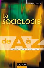 La sociologie de A � Z de Fr�d�ric Lebaron