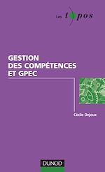 Gestion des comp�tences et GPEC de C�cile Dejoux