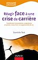Téléchargez le livre numérique:  Réagir face à une crise de carrière