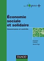 �conomie sociale et solidaire : gouvernance et contr�le de Christine Collette Beno�t Pig�