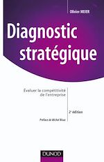 Diagnostic strat�gique - 2<sup>e</sup> �dition de Olivier Meier