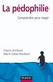 Téléchargez le livre numérique:  La pédophilie - Comprendre pour réagir