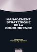 Téléchargez le livre numérique:  Management stratégique de la concurrence