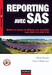 Téléchargez le livre numérique:  Reporting avec SAS - Mettre en forme et diffuser vos résultats avec SAS 9 et SAS 9 BI