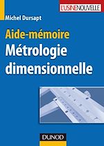 Aide-m�moire - M�trologie dimensionnelle de Michel Dursapt