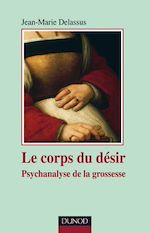 Le corps du d�sir de Jean-Marie Delassus